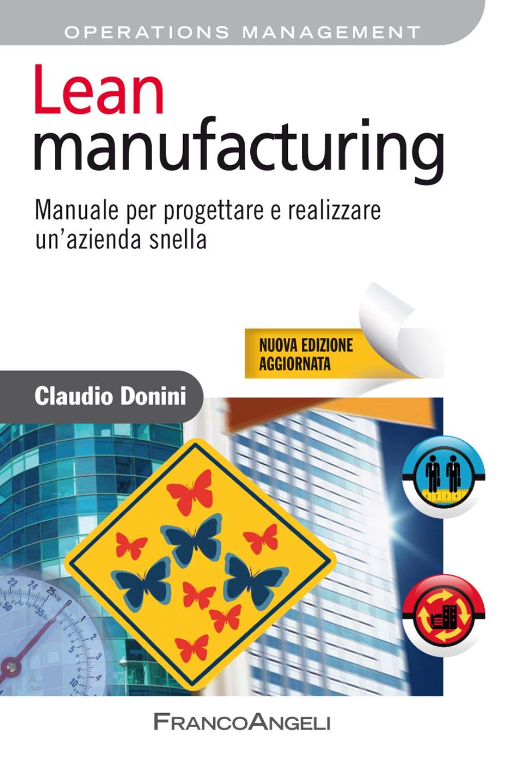 Lean manufacturing. Manuale per progettare e realizzare un'azienda snella book
