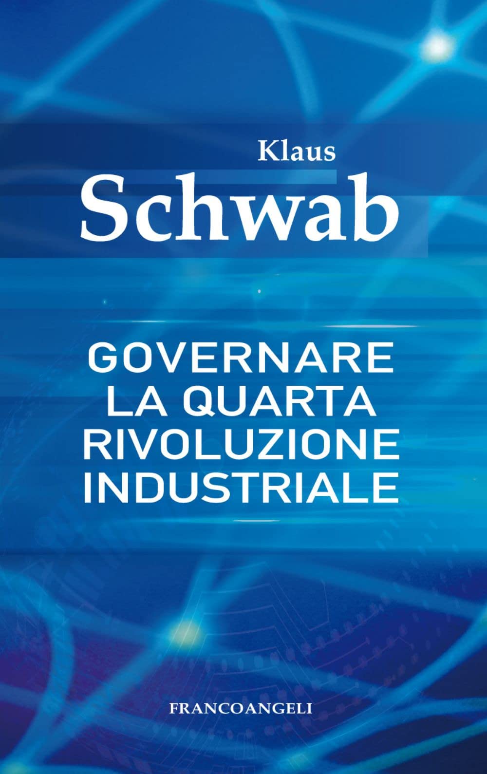 Governare la quarta rivoluzione industriale book