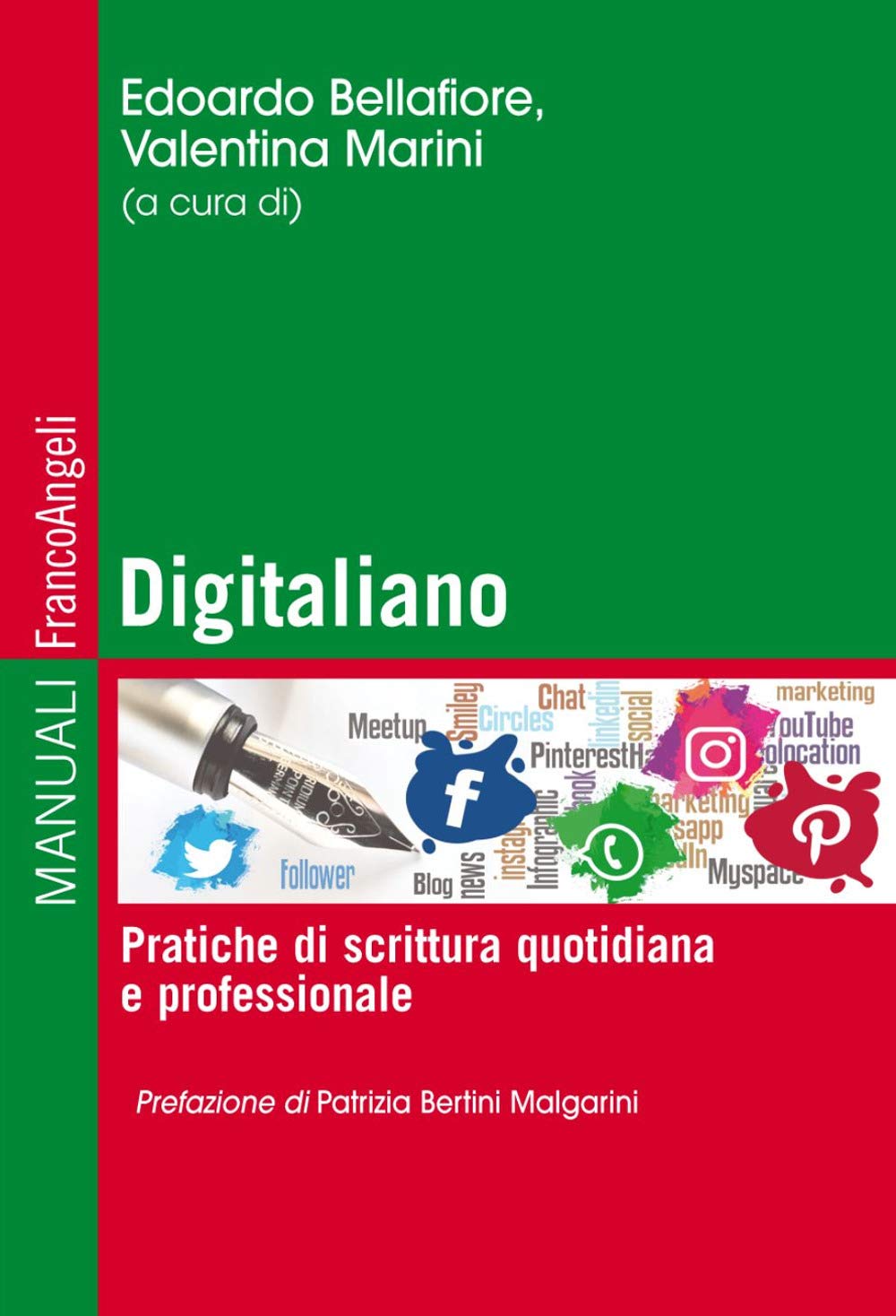Digitaliano. Pratiche di scrittura quotidiana e professionale (Manuali) Media & Communication