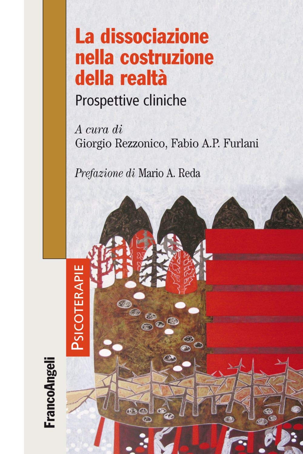 La dissociazione nella costruzione della realtà. Prospettive cliniche book