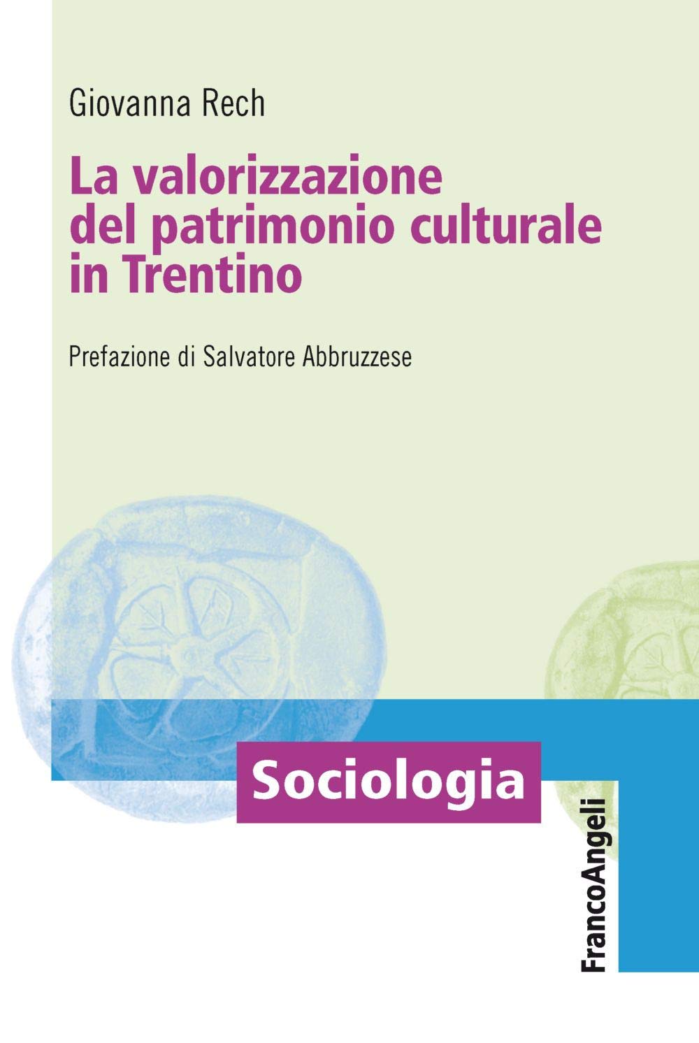 La valorizzazione del patrimonio culturale in Trentino book