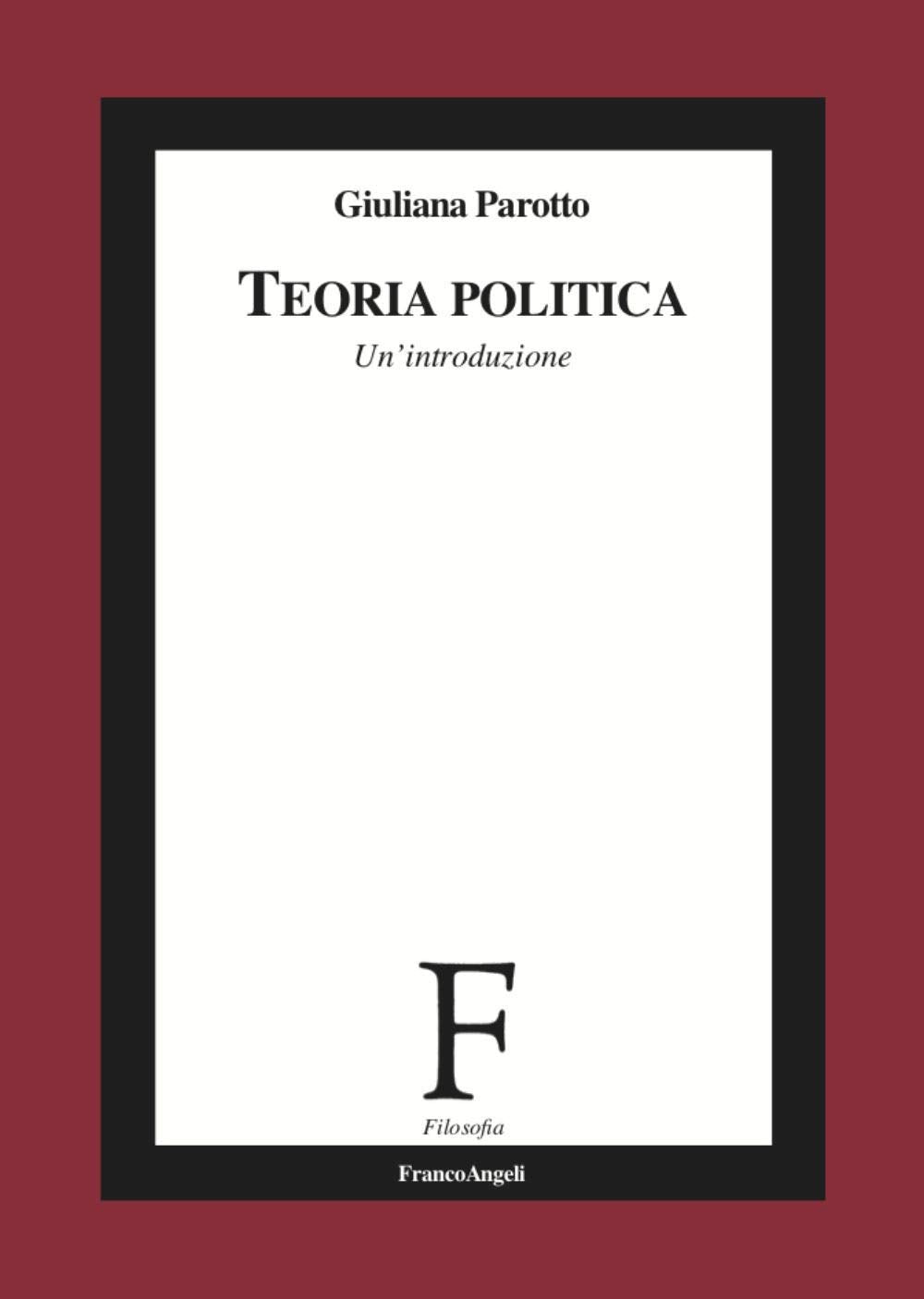 Teoria Politica. Un'introduzione Philosophy