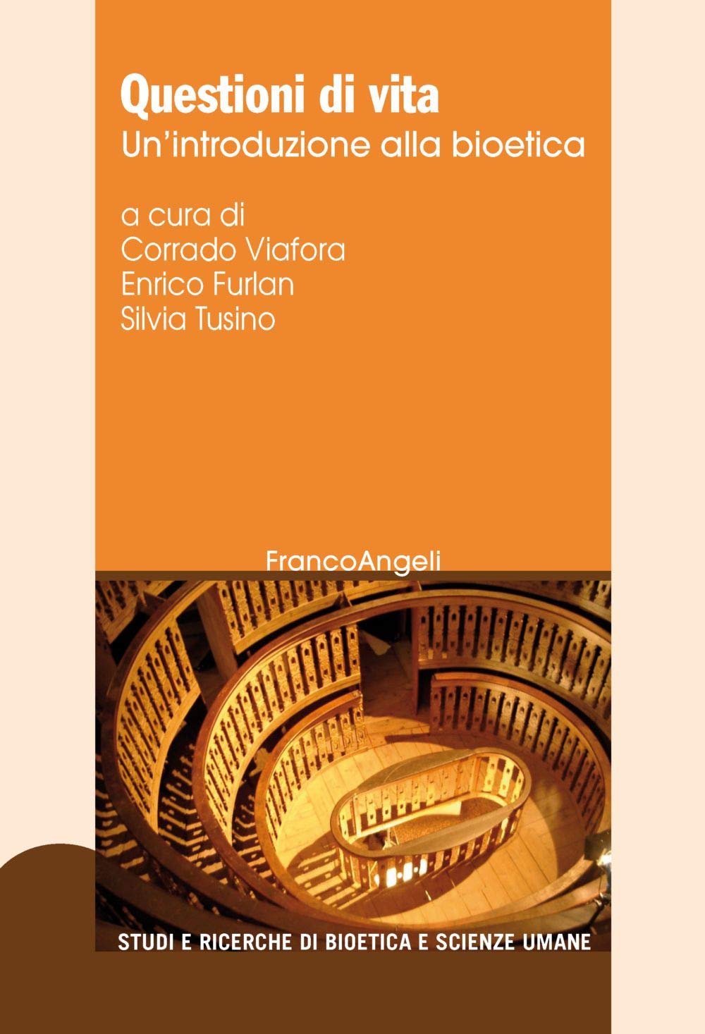Questioni di vita. Un'introduzione alla bioetica book