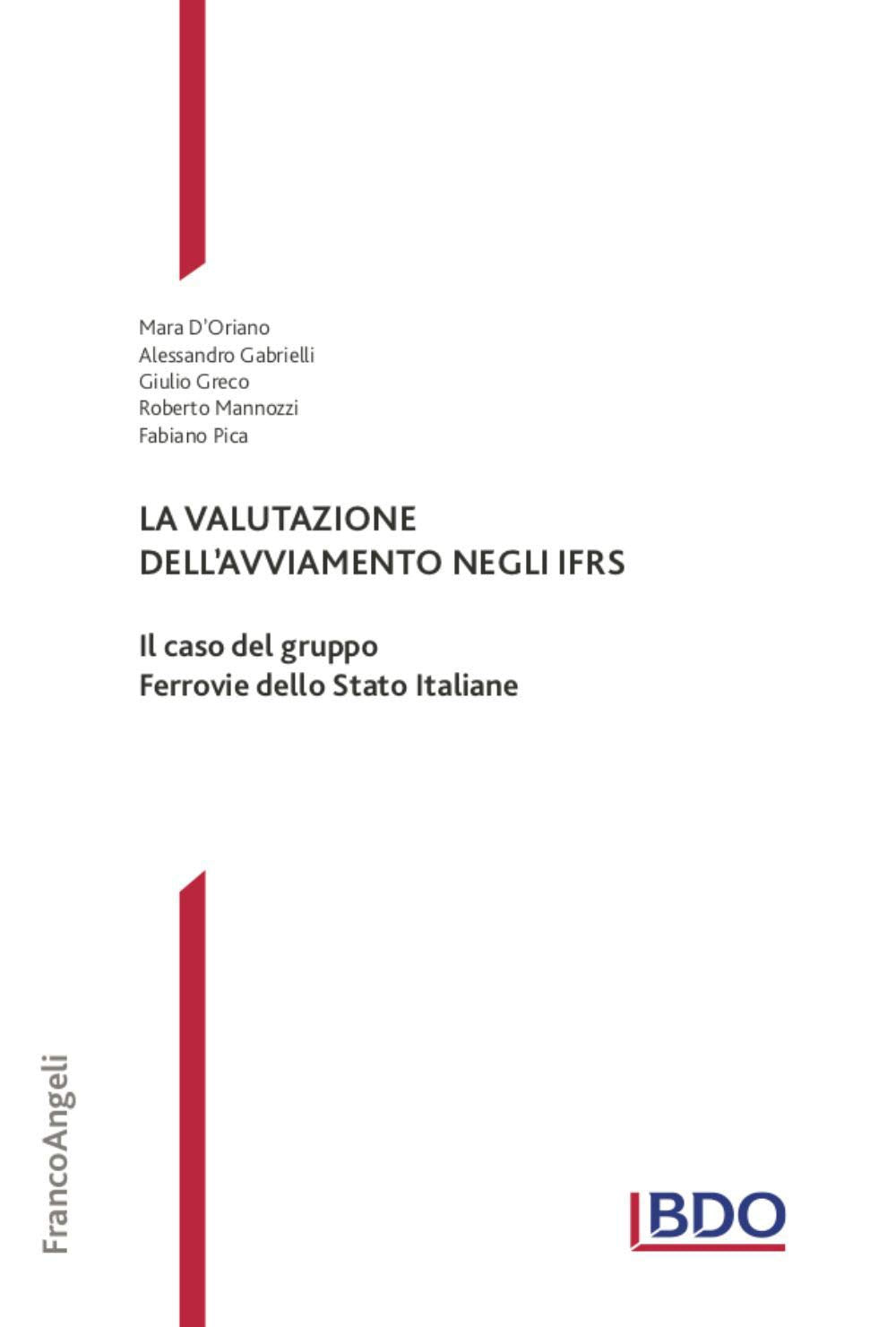 La valutazione dell'avviamento negli IFRS. Il caso del gruppo Ferrovie dello Stato Italiane book
