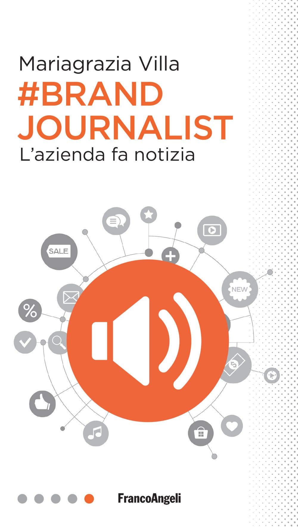 Brand journalist. L'azienda fa notizia book