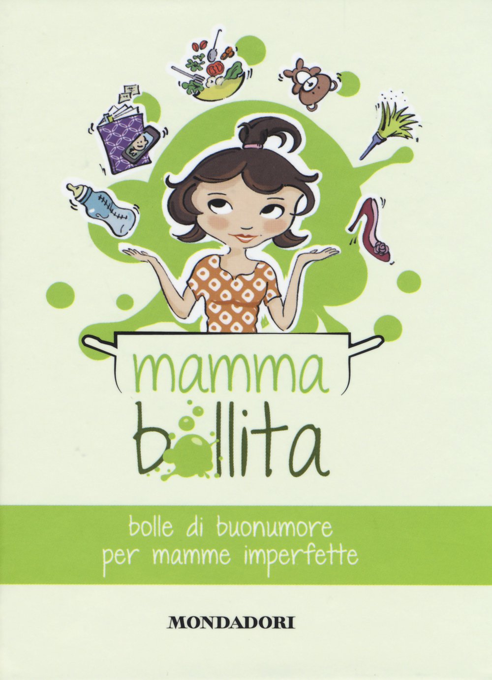 Mammabollita. Bolle di buonumore per mamme imperfette book