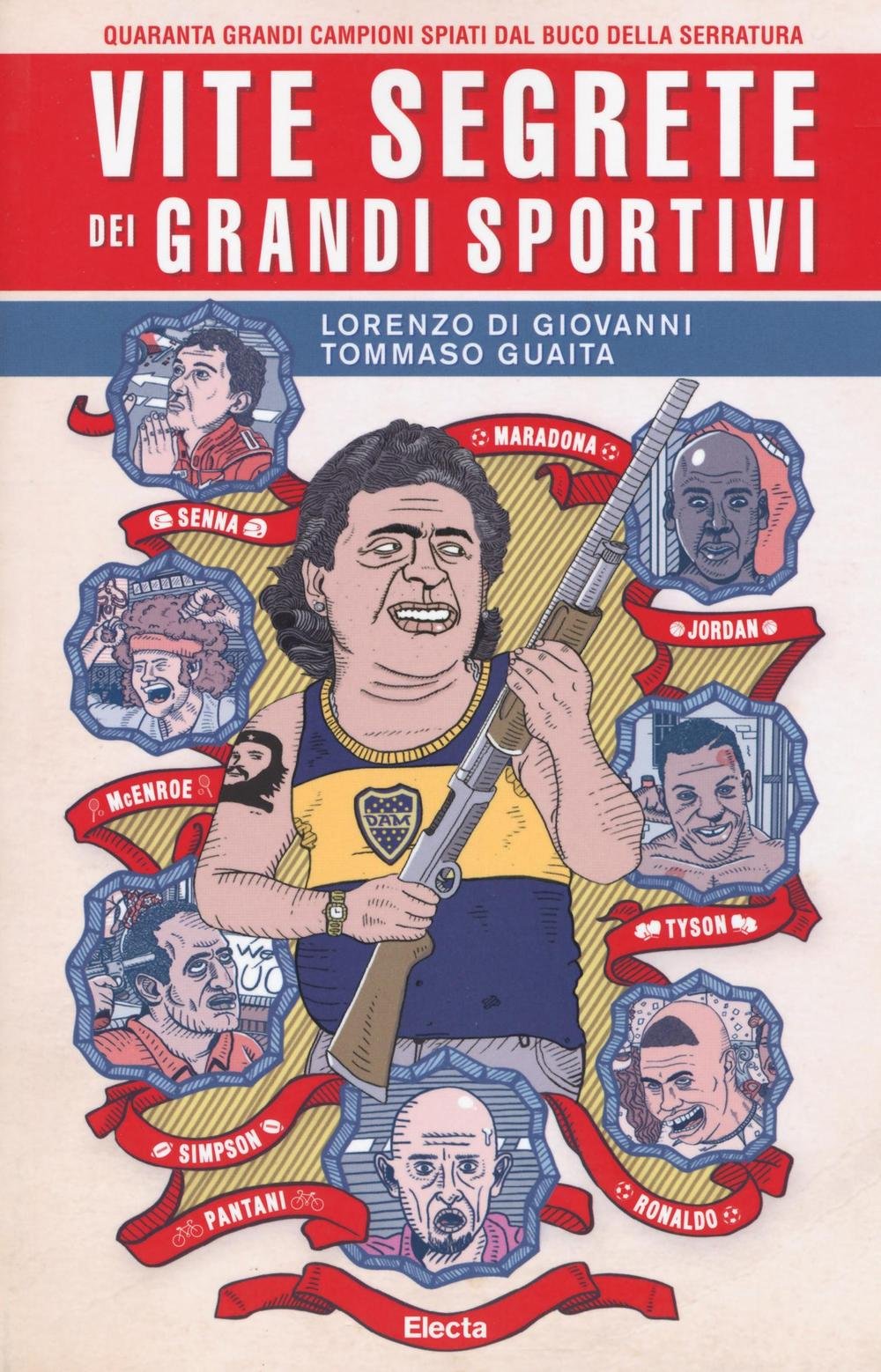 Vite segrete dei grandi sportivi book