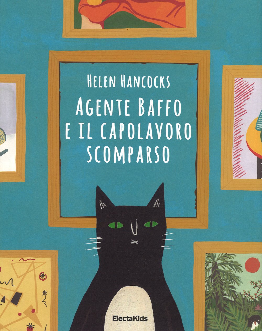 Agente Baffo e il capolavoro scomparso (Electa Kids) Novels & Short Stories for children