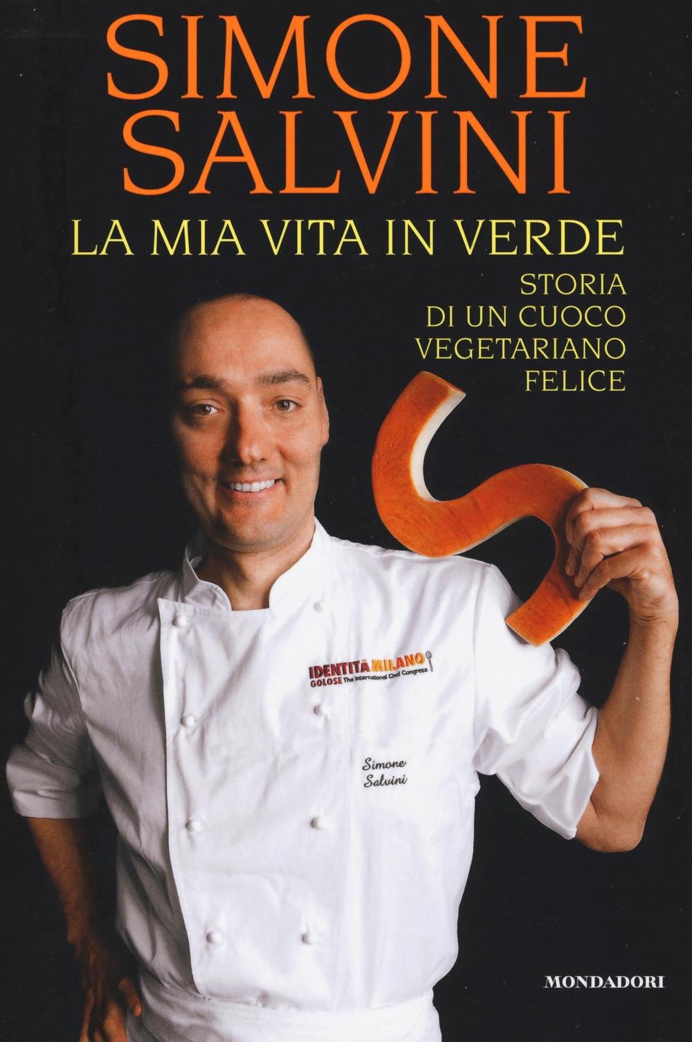 La mia vita in verde. Storia di un cuoco vegetariano felice (Madeleines. Gourmet) Science