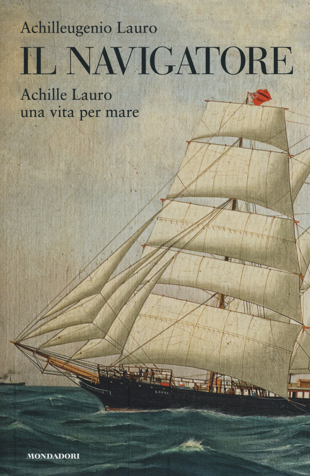 Il navigatore. Achille Lauro una vita per mare book