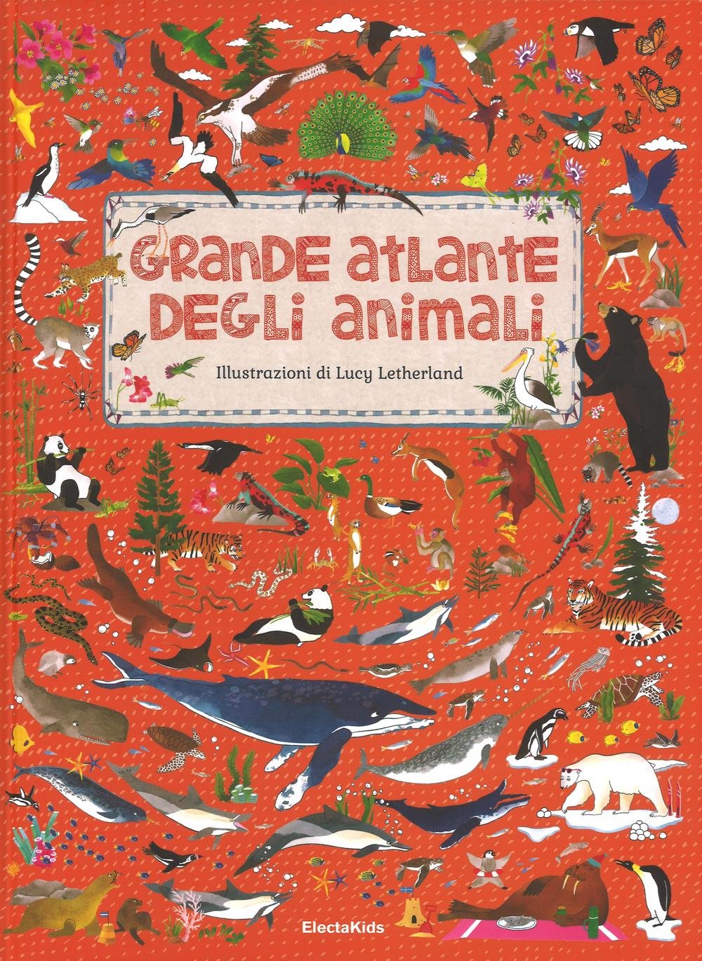 Grande atlante degli animali. Ediz. illustrata book