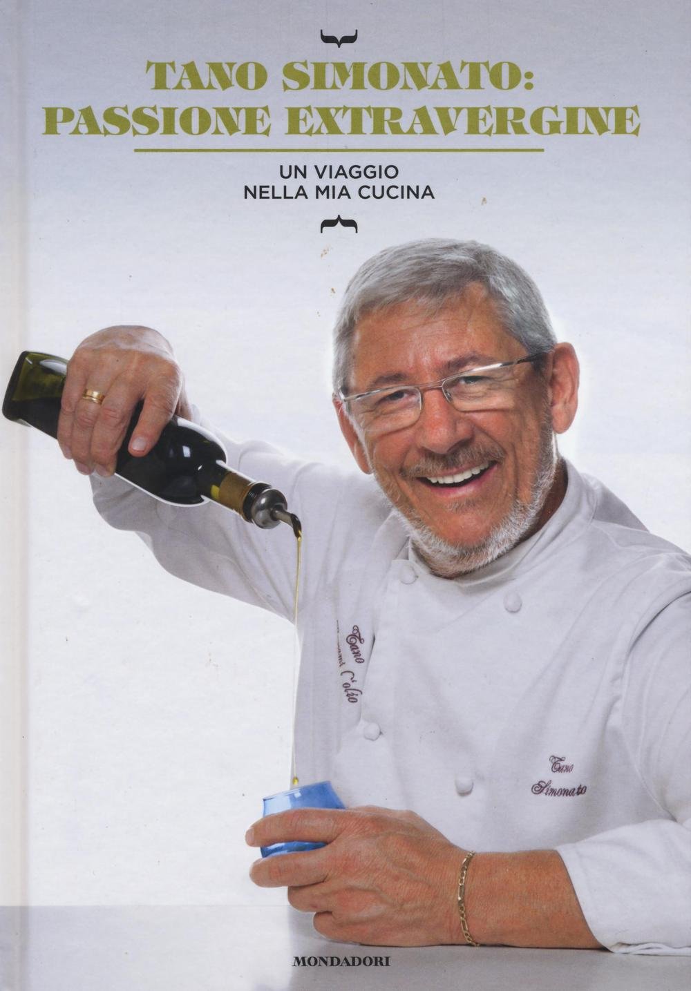 Passione extravergine. Un viaggio nella mia cucina Leisure, Home & Garden