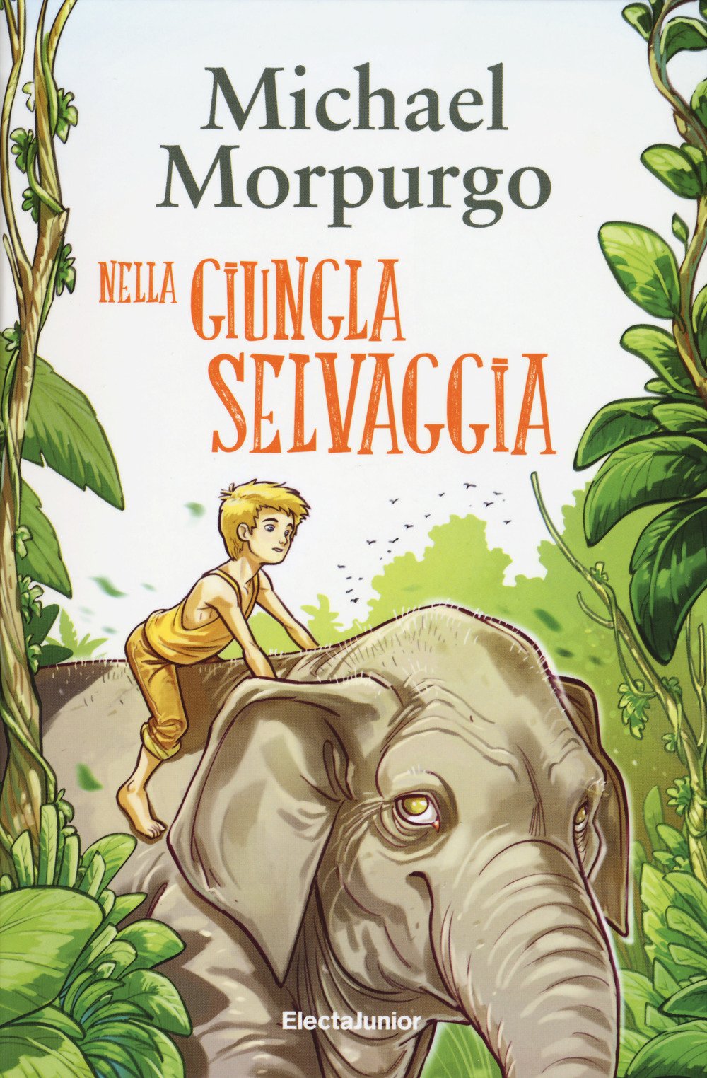 Nella giungla selvaggia (ElectaJunior) Novels & Short Stories for children