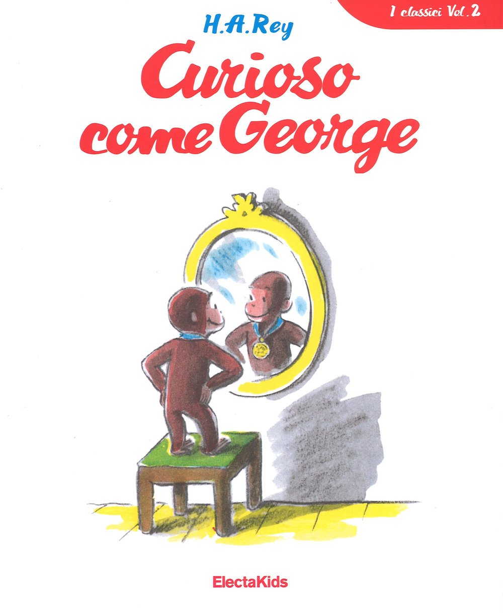 Curioso come George. Ediz. a colori book