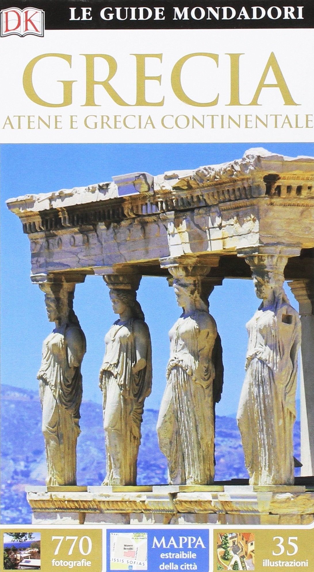 Grecia. Atene e Grecia continentale (Le guide Mondadori) Leisure, Home & Garden