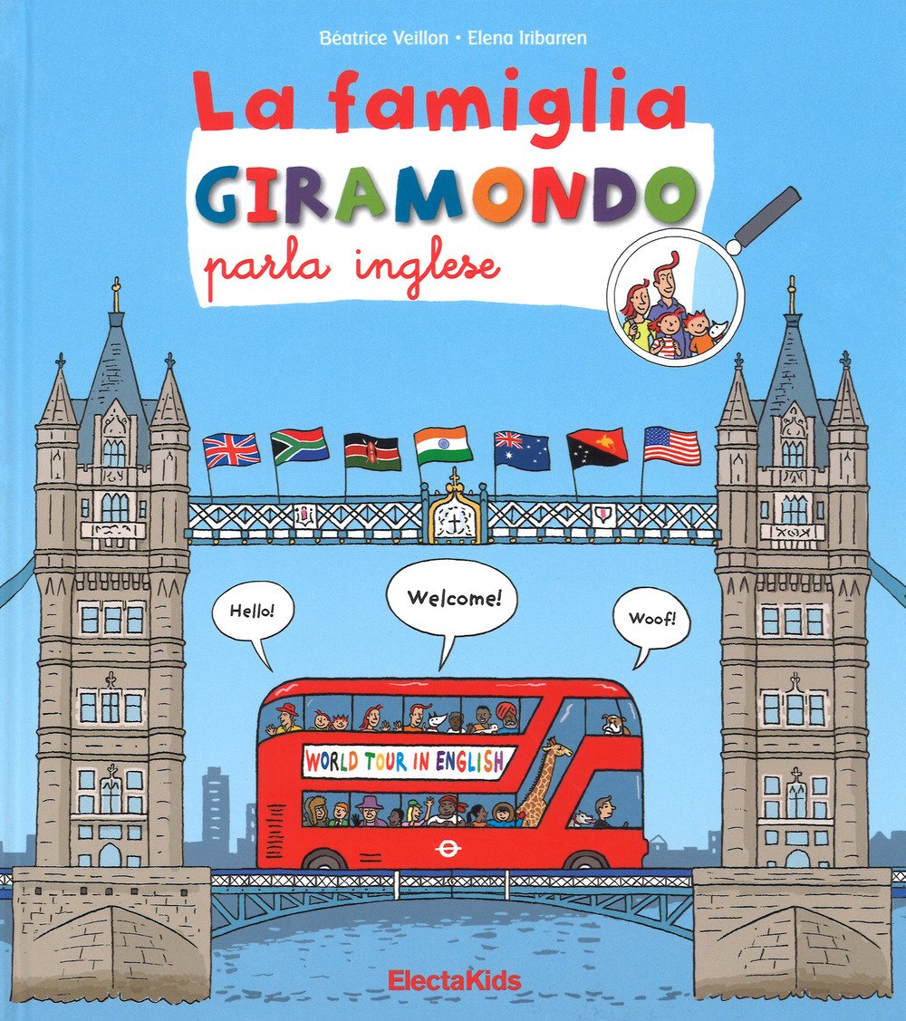 La famiglia Giramondo parla inglese (Electa Kids) Children's books