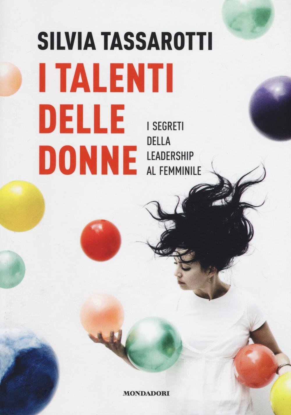 I talenti delle donne. I segreti della leadership al femminile book
