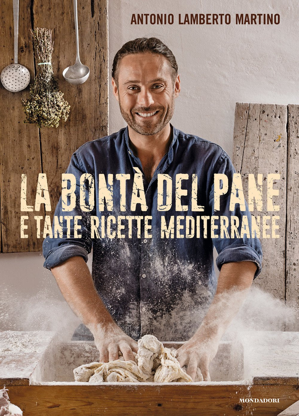La bontà del pane e tante ricette mediterranee book