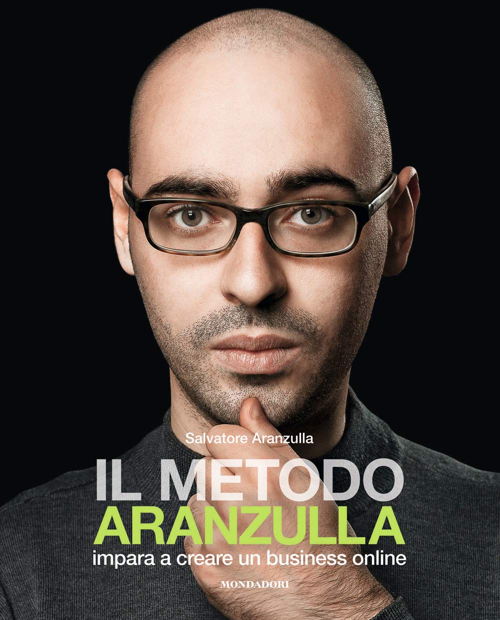Il metodo Aranzulla. Imparare a creare un business online Business, Finance & Career