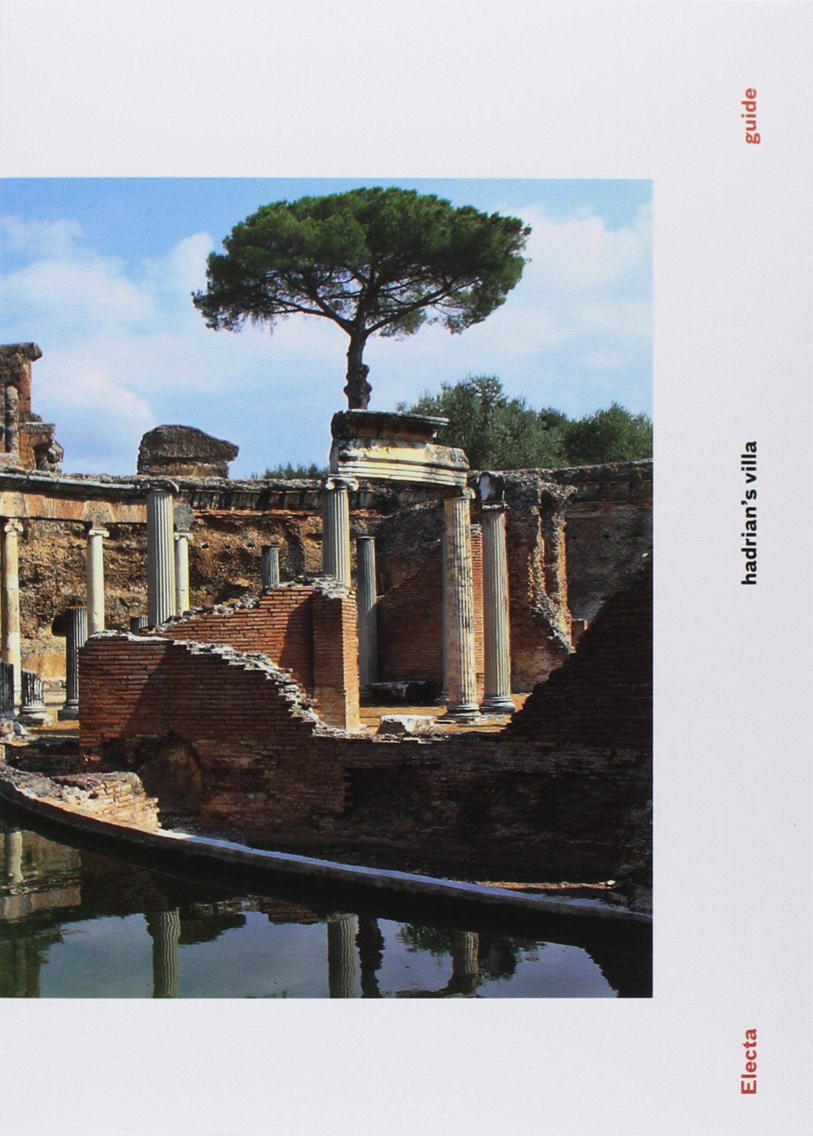 Villa Adriana. Ediz. inglese (Soprintendenza archeologica per il Lazio) Architecture