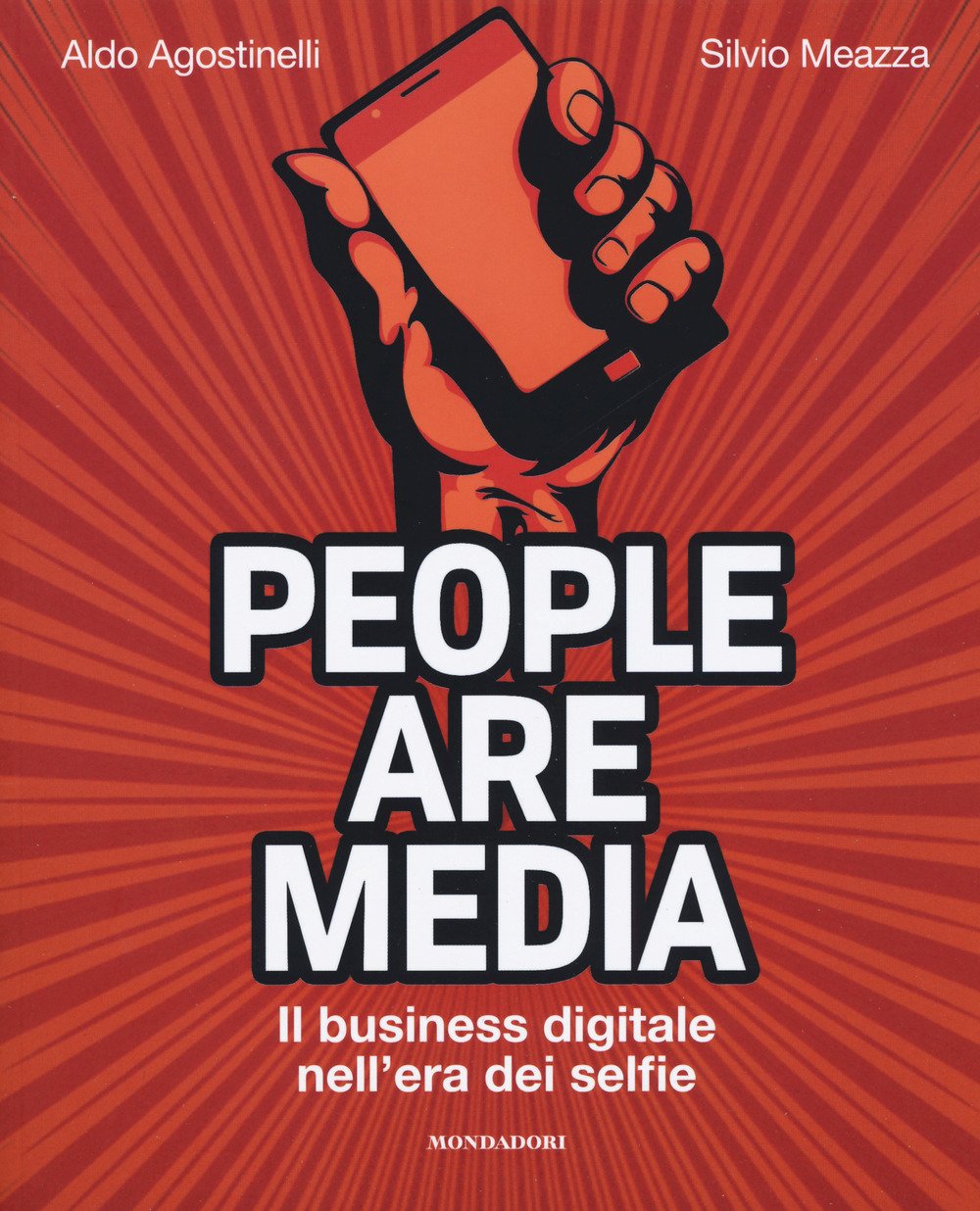 People are media. Il business digitale nell'era dei selfie book