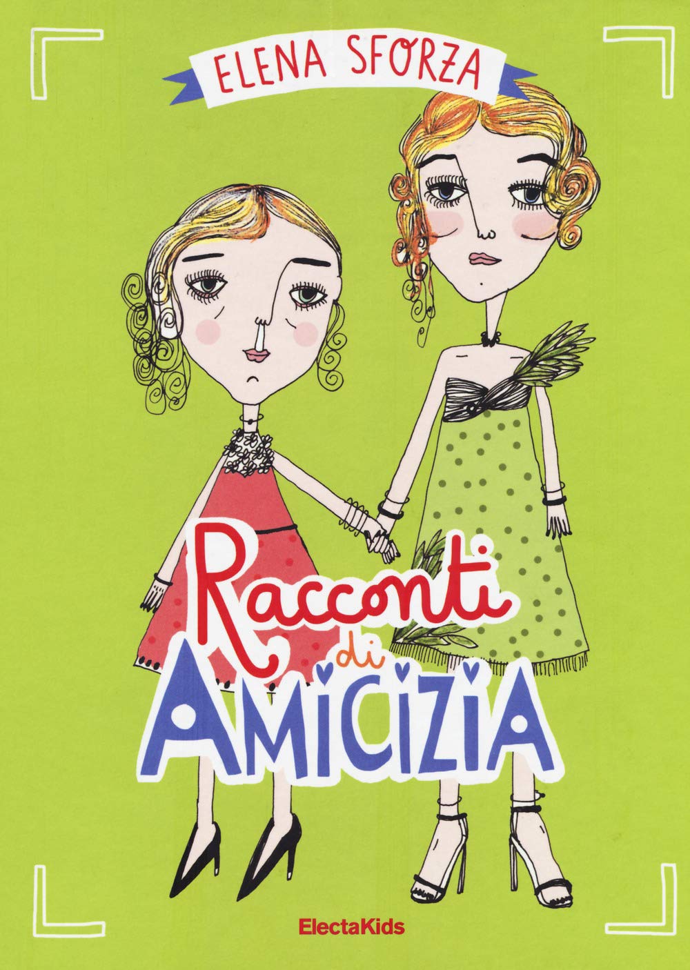 Racconti di amicizia. Ediz. a colori book
