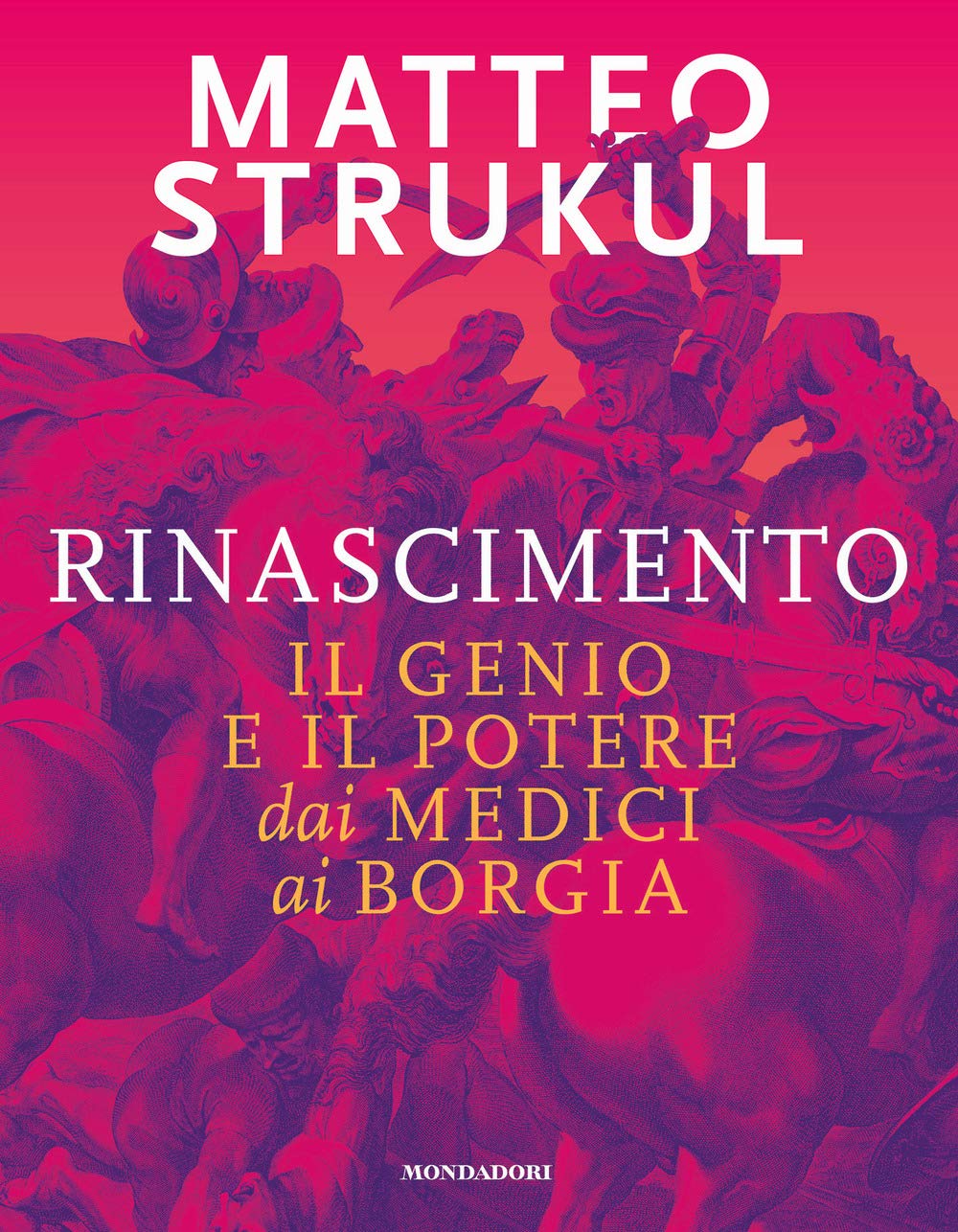 Rinascimento. Il genio e il potere dai Medici ai Borgia book