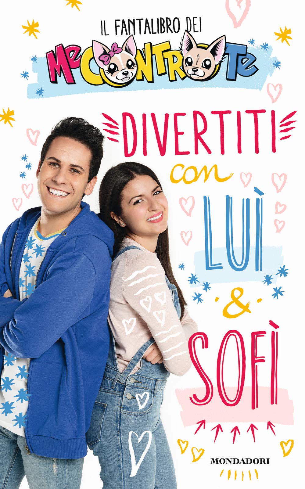 Divertiti con Luì e Sofì. Il fantalibro dei Me contro Te book