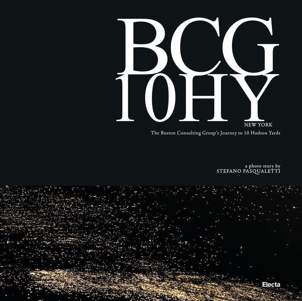 BCG 10HY New York. The Boston Consulting Group's Journey to 10 Hudson Yards Architecture
