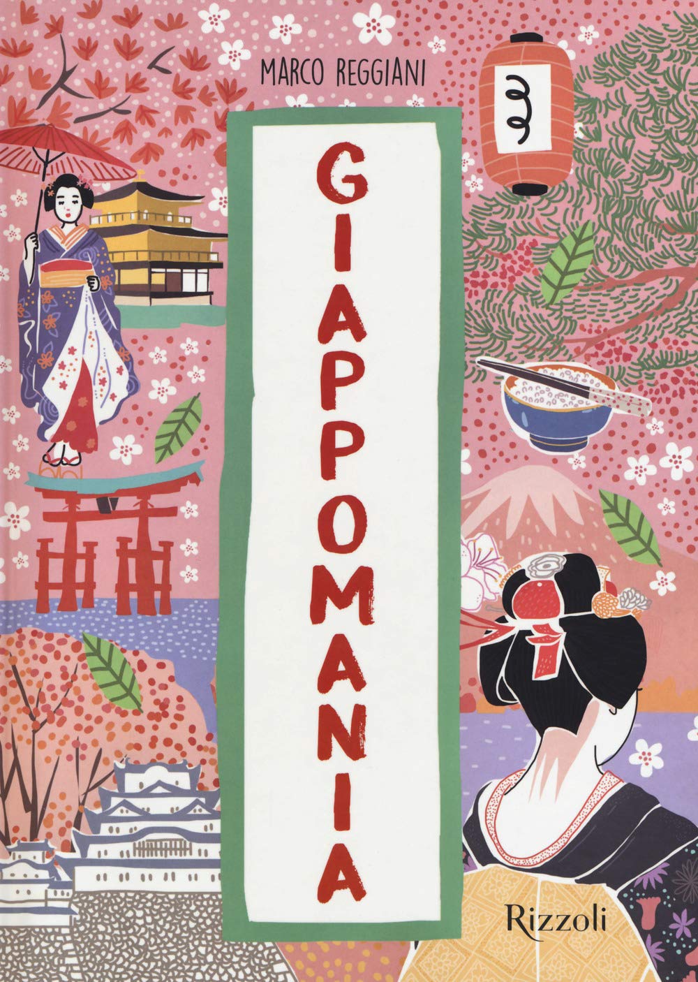 Giappomania. Ediz. a colori book