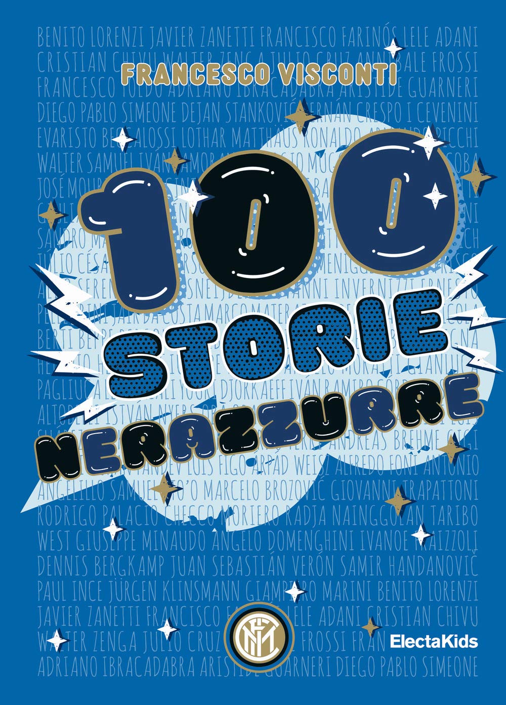 100 storie nerazzurre. Ediz. a colori book