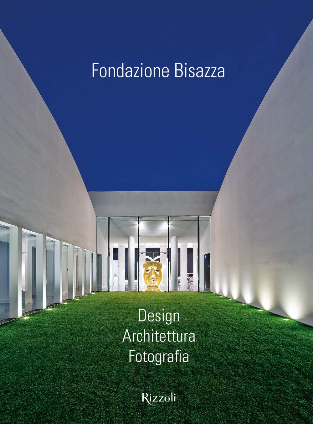 Fondazione Bisazza. Design. Architettura. Fotografia. Ediz. illustrata book