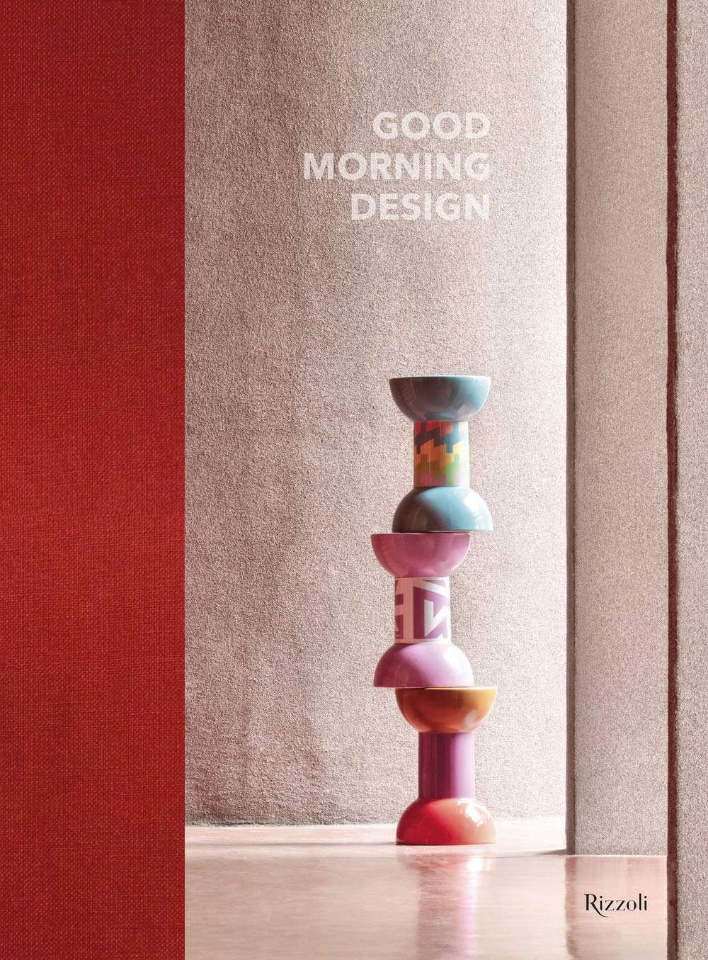 Good morning design. Ediz. italiana e inglese book