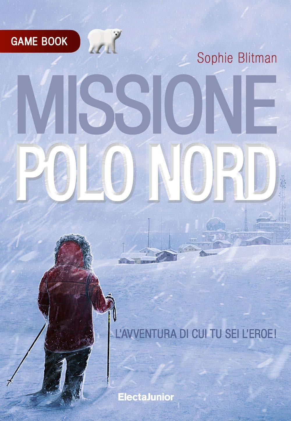 Missione Polo Nord. Game book book