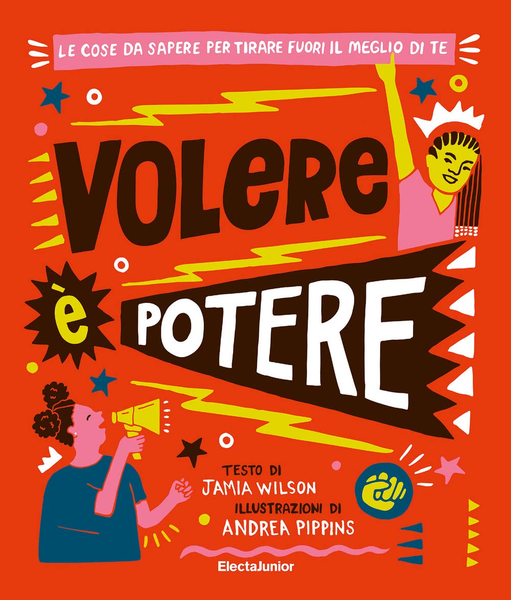 Volere è potere. Le cose da sapere per tirare fuori il meglio di te book