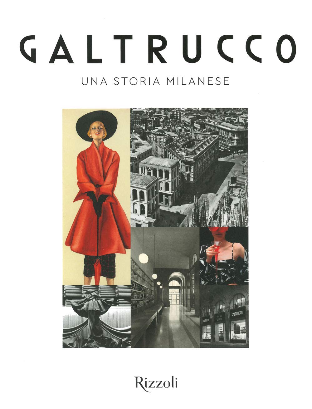 Galtrucco. Una storia milanese. Ediz. illustrata Business, Finance & Career