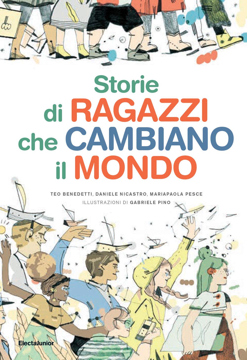 Storie di ragazzi che cambiano il mondo book