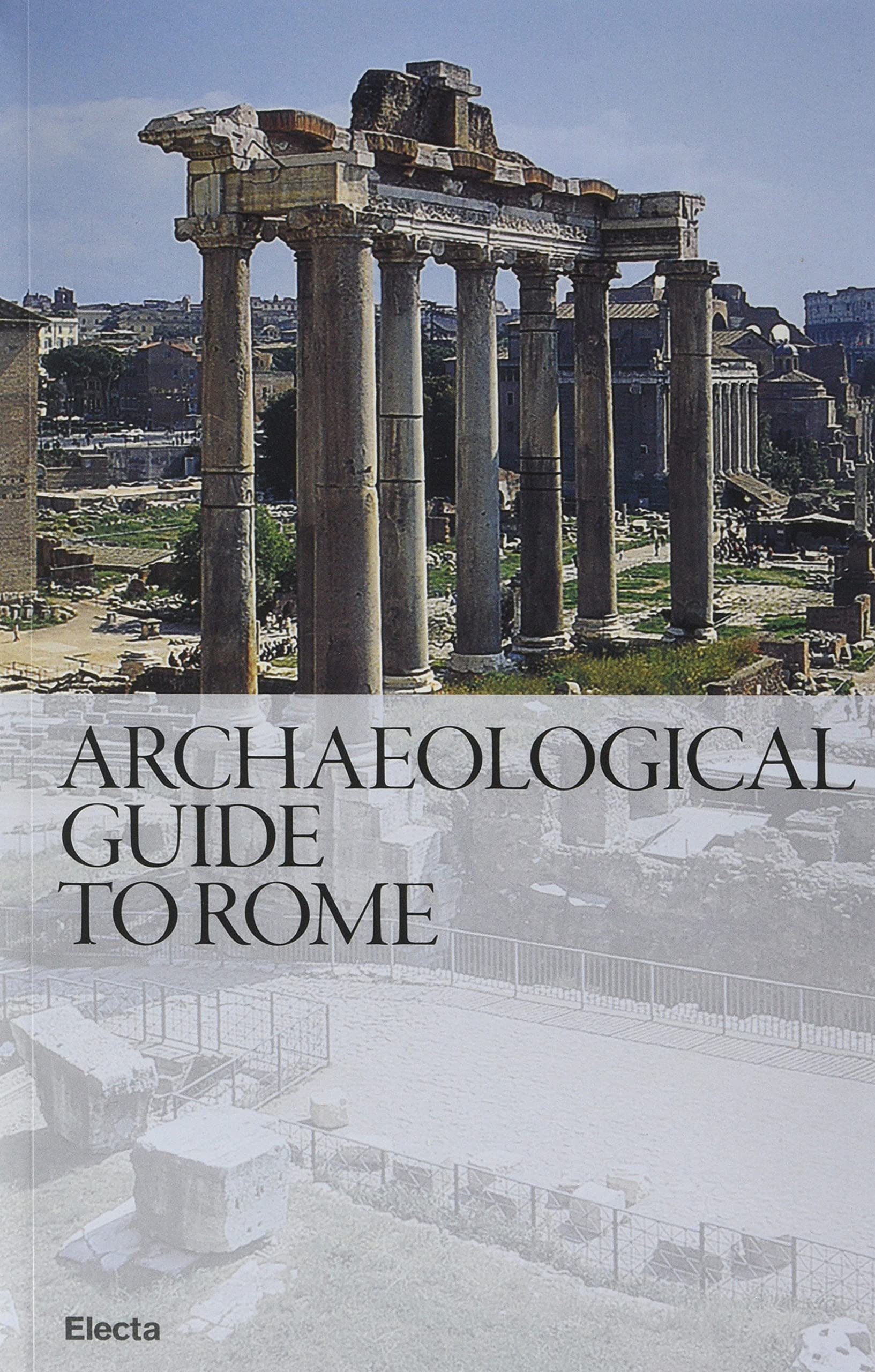 Guida archeologica di Roma. Ediz. inglese (Soprintendenza archeologica di Roma) Leisure, Home & Garden