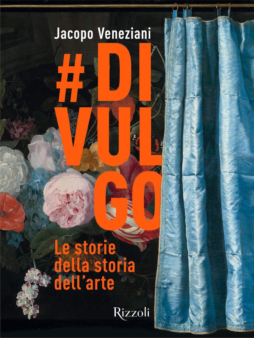 #divulgo. Le storie della storia dell'arte. Ediz. illustrata book
