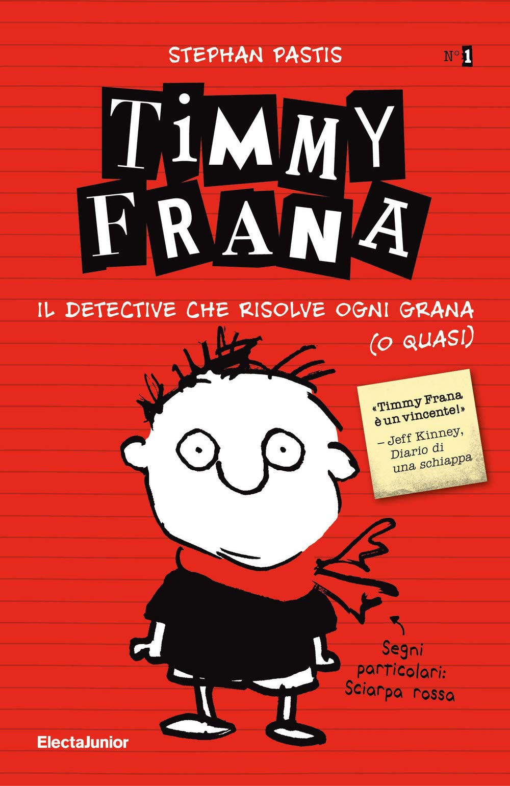 Timmy Frana. Il detective che risolve ogni grana (o quasi) (Vol. 1) book
