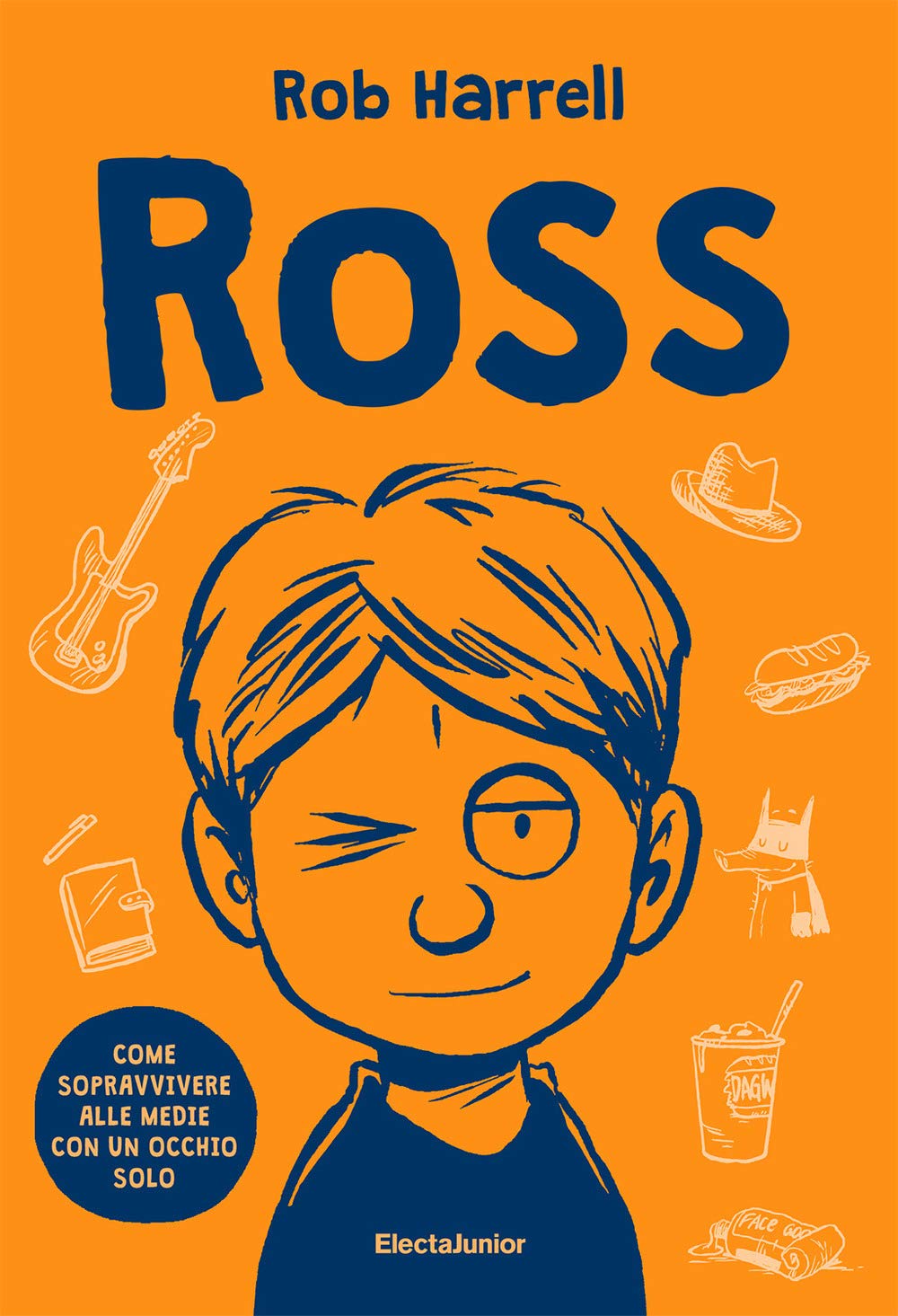 Ross. Come sopravvivere alle medie con un occhio solo Non-fiction