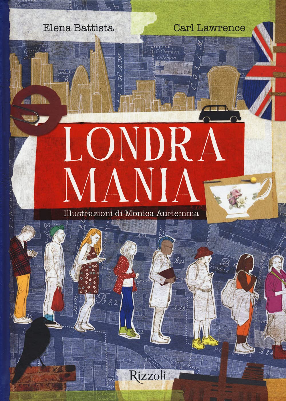 Londramania. Ediz. a colori book