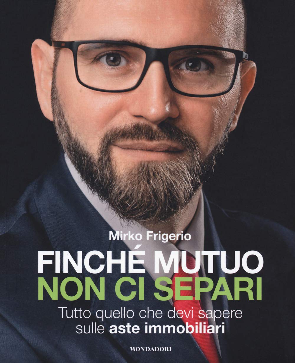 Finché mutuo non ci separi. Tutto quello che devi sapere sulle aste immobiliari Law