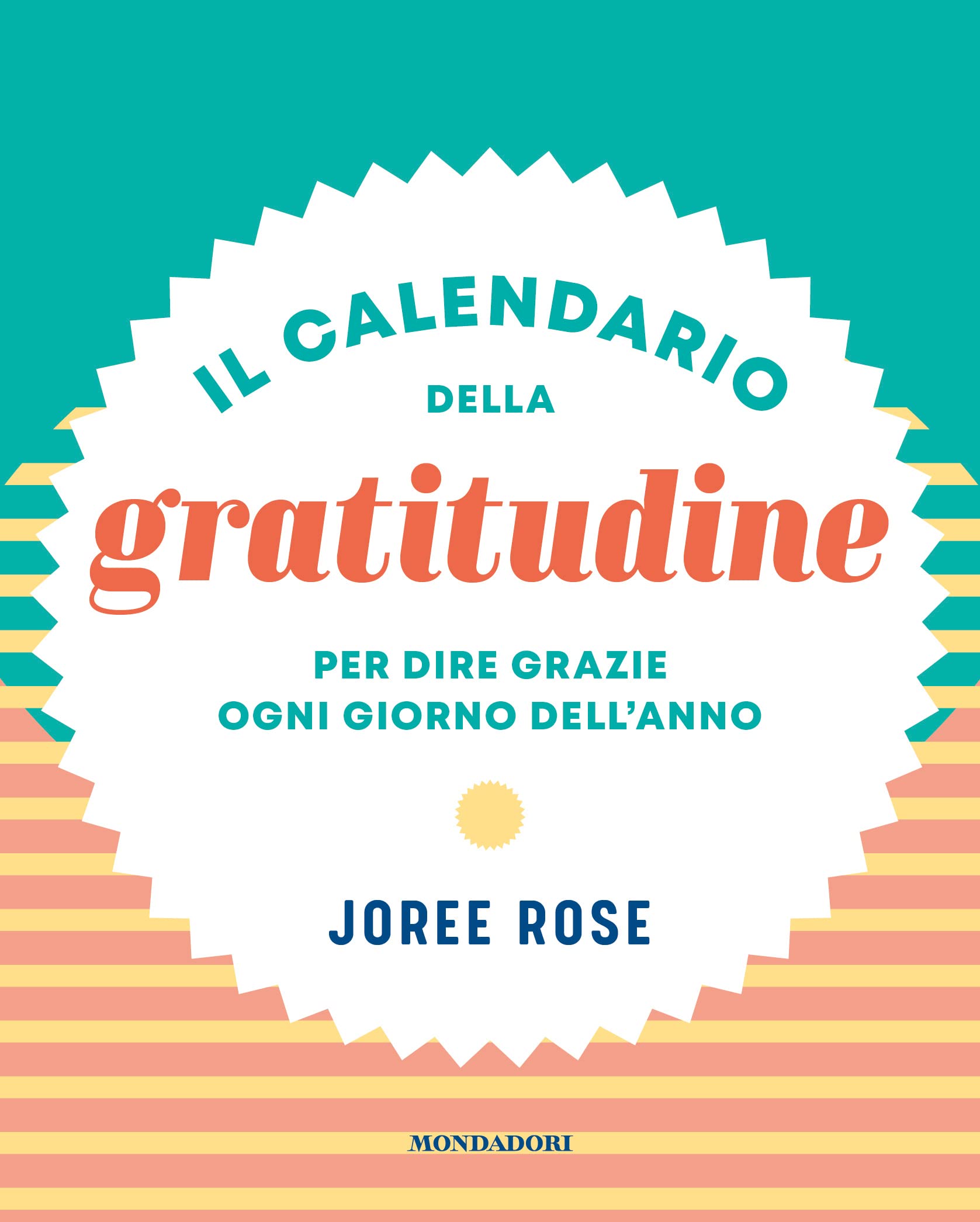 Il calendario della gratitudine. Per dire grazie ogni giorno dell'anno Lifestyle