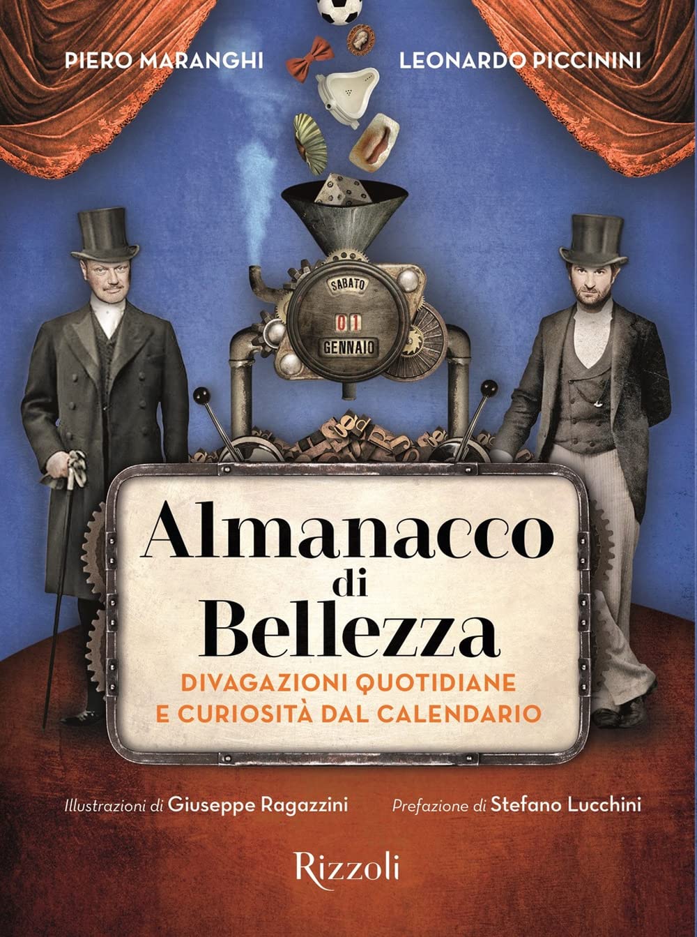 Almanacco di bellezza. Divagazioni quotidiane e curiosità dal calendario Books