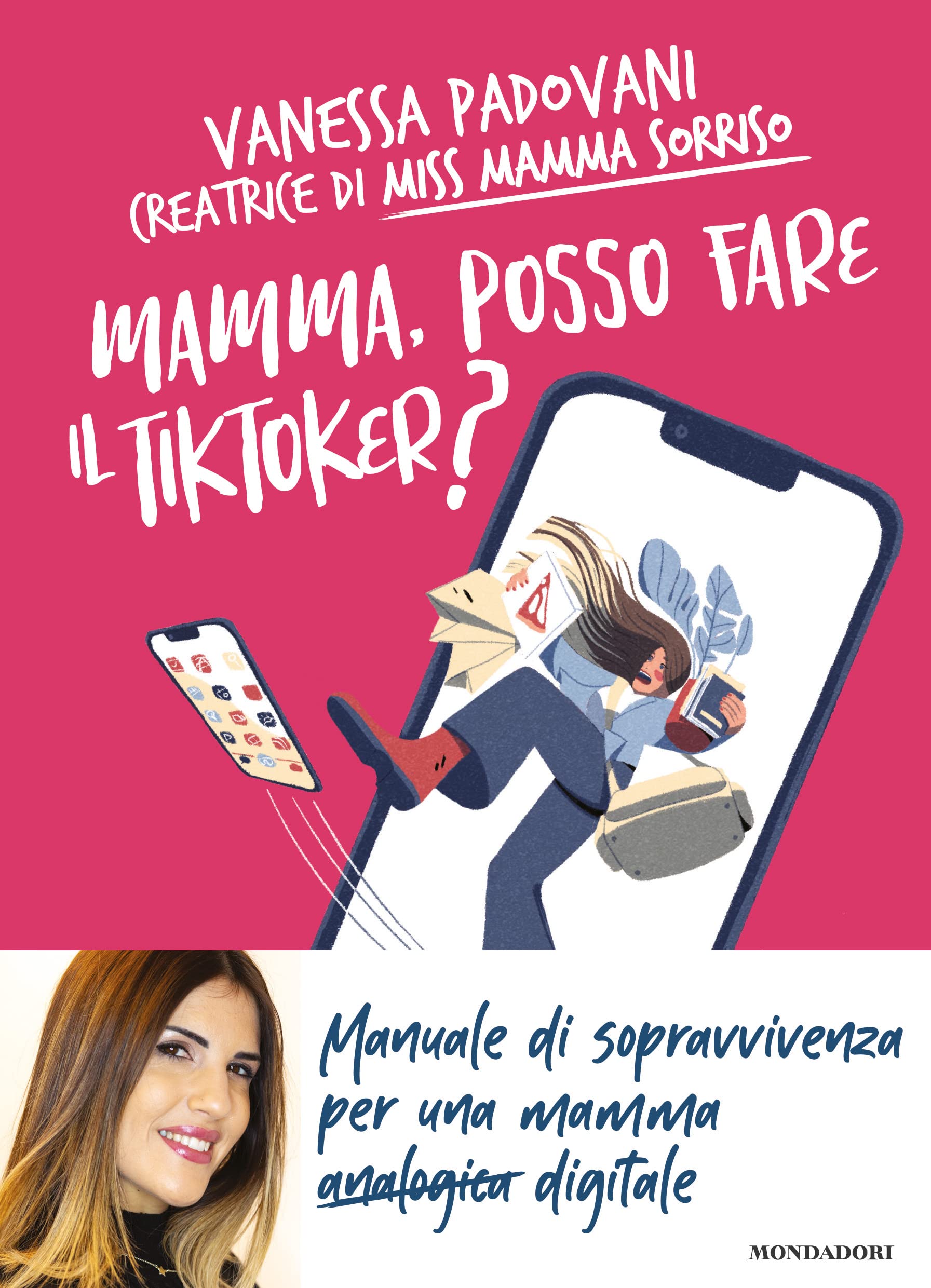Mamma, posso fare il TikToker? Manuale di sopravvivenza per una mamma digitale Art & Literature