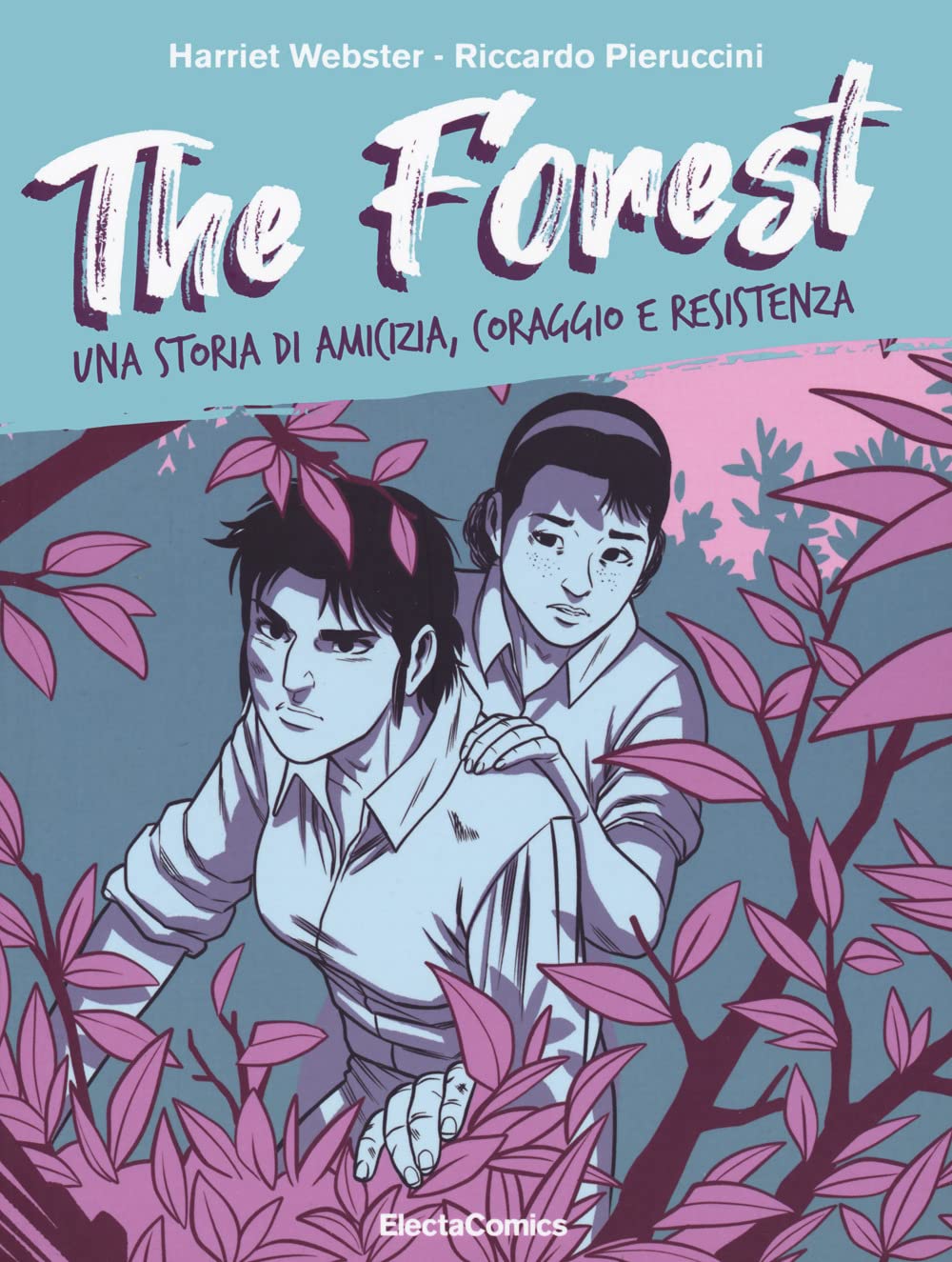 The forest. Una storia di amicizia, coraggio e resistenza (ElectaJunior) Non-fiction