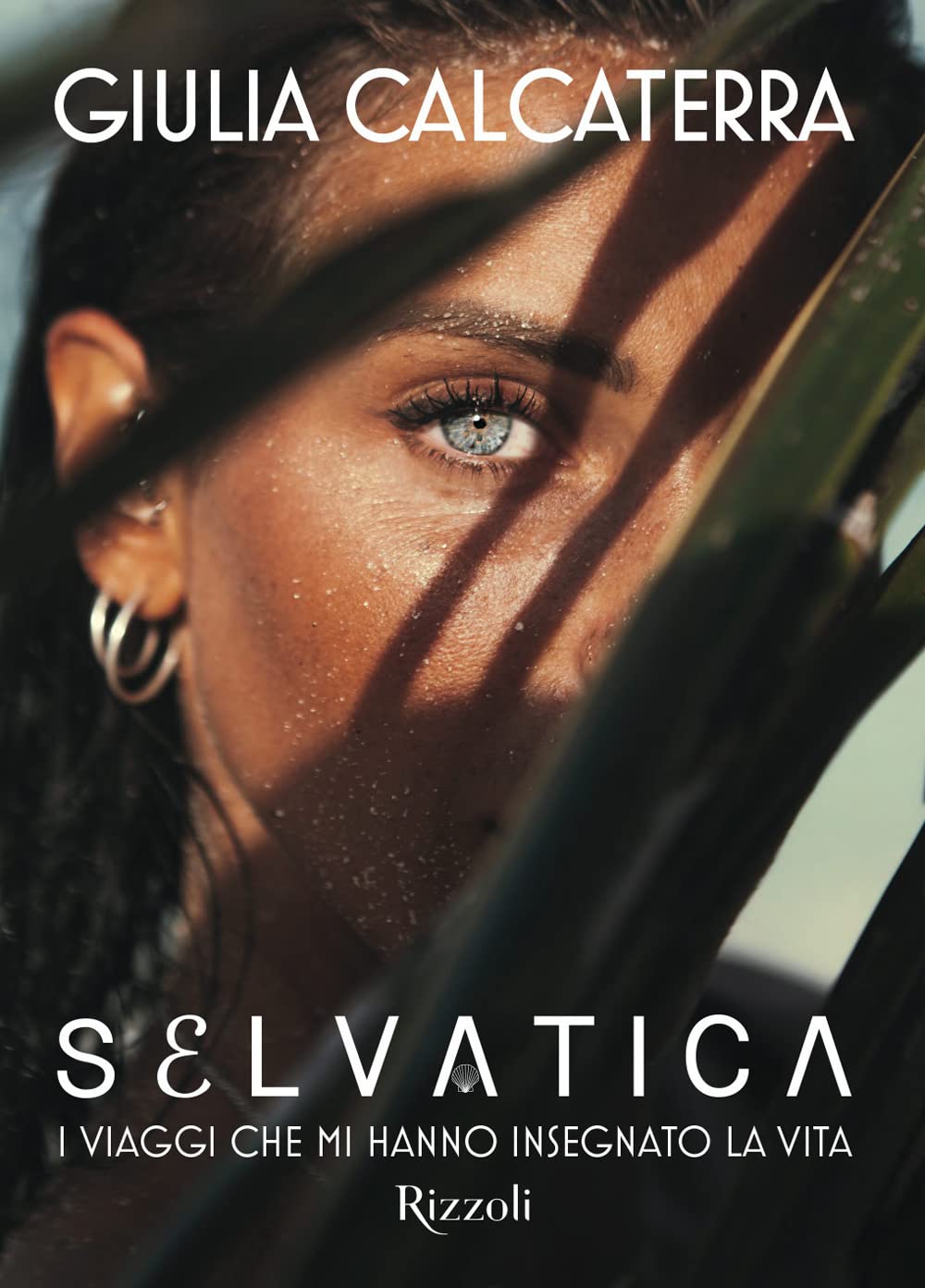 Selvatica. I viaggi che mi hanno insegnato la vita. Ediz. a colori Travelogues