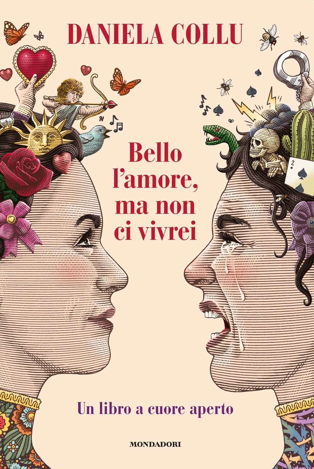 Bello l'amore, ma non ci vivrei. Un libro a cuore aperto Partnership & Love