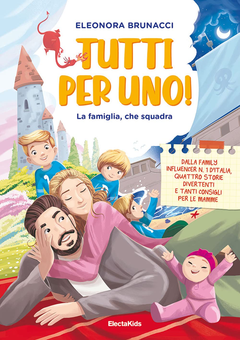Tutti per uno! La famiglia, che squadra. Ediz. a colori book